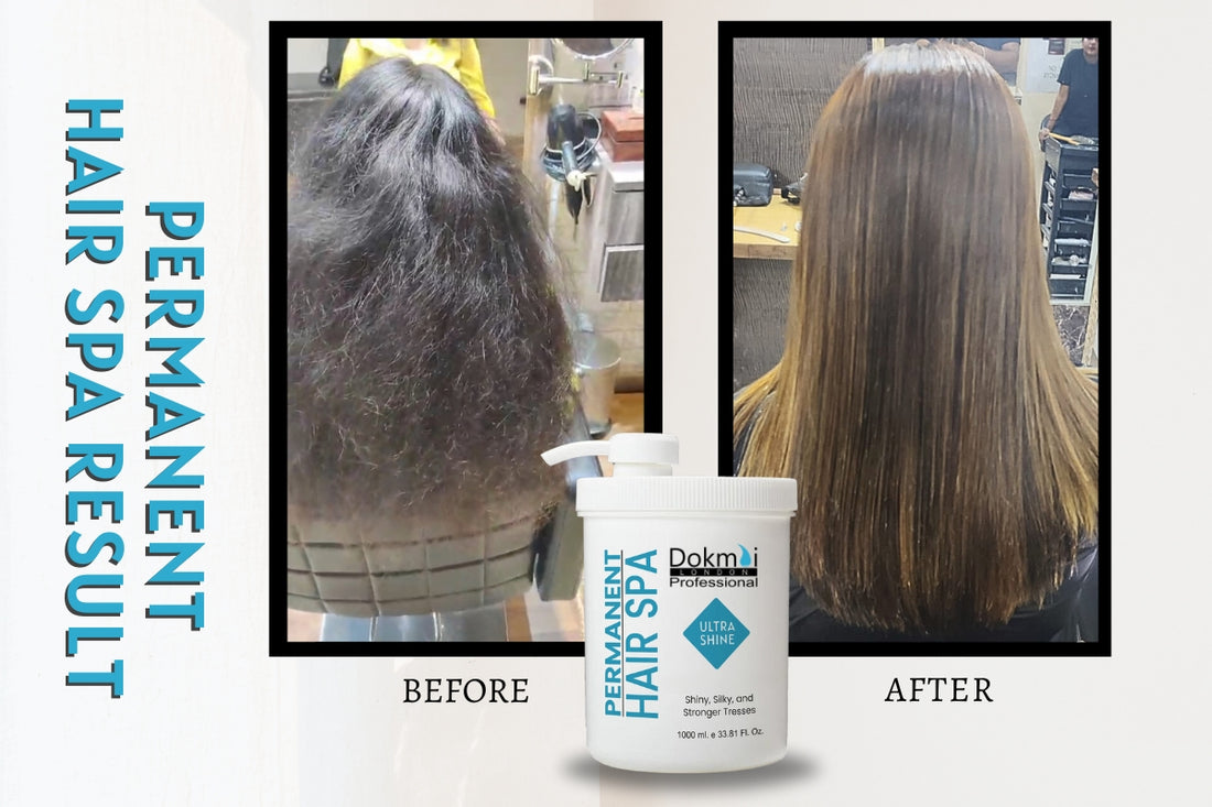 Dokmai London Permanent Hair Spa – Before & After Results